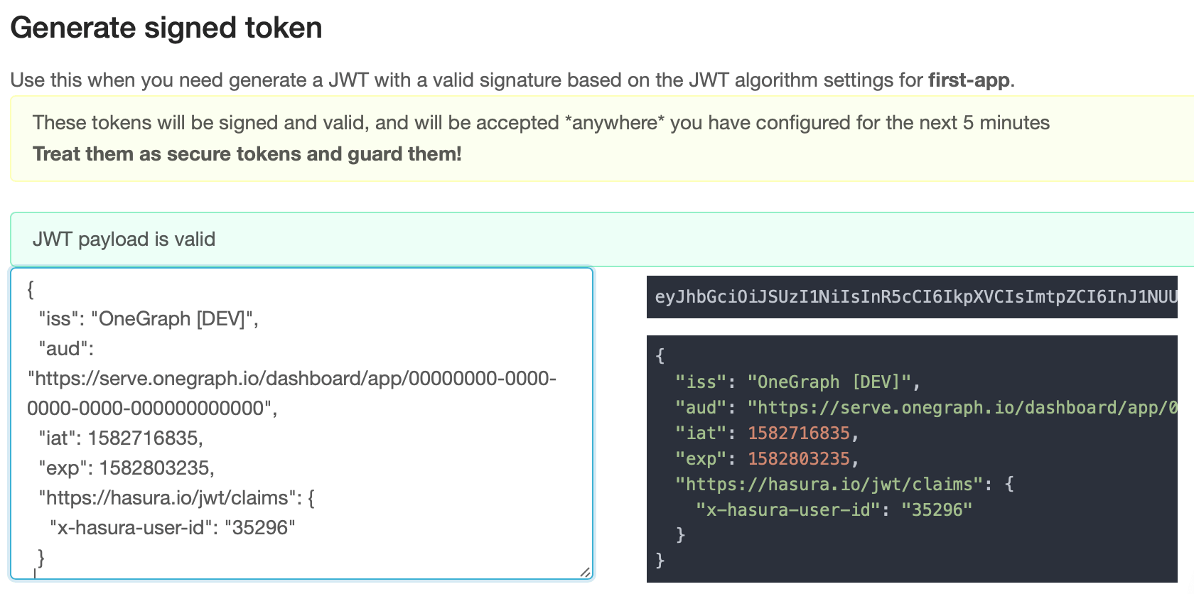 Use the JWT-signer form to quickly sign any JSON and test in the Hasura Console